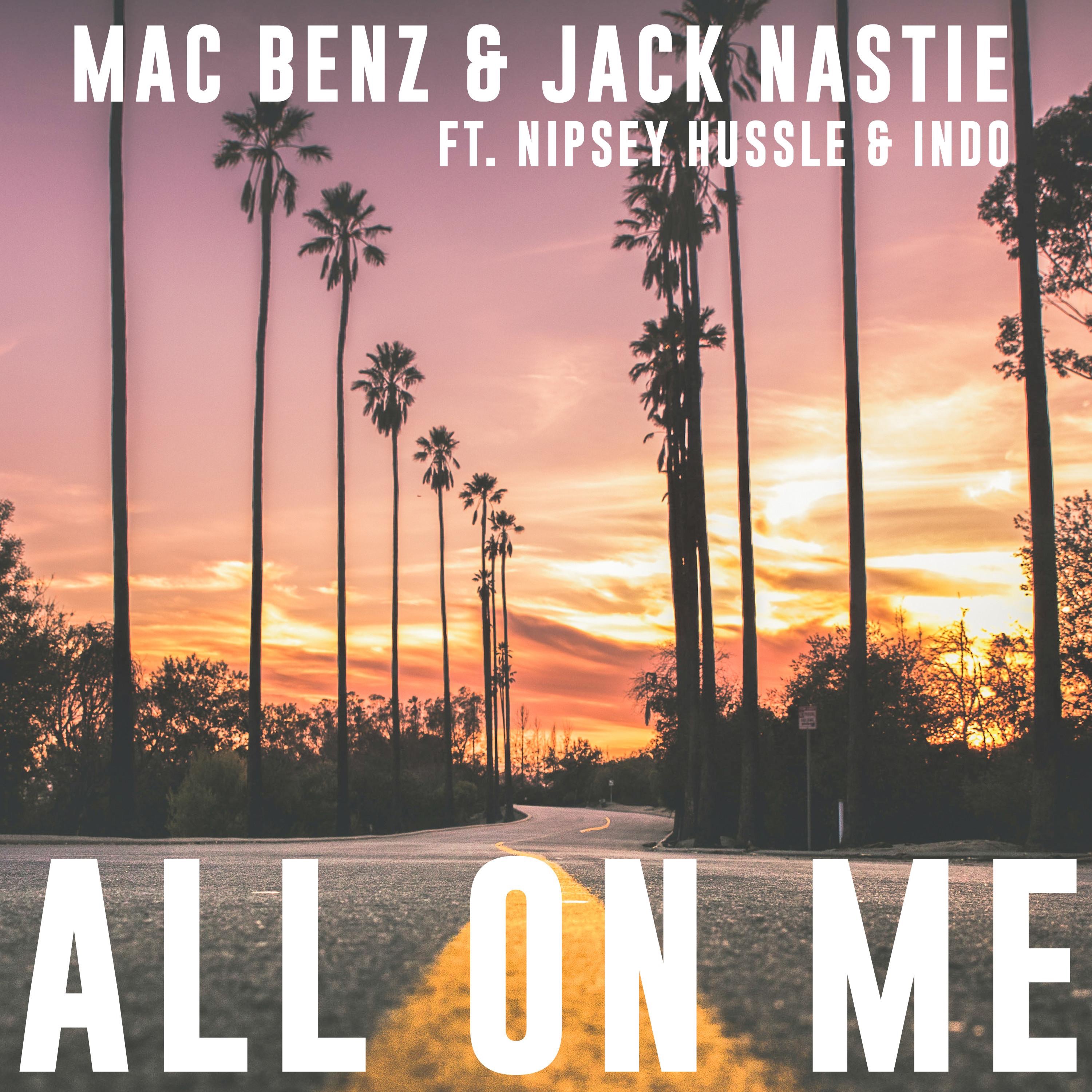 All on Me (feat. Nipsey Hussle & Indo) - Single album cover