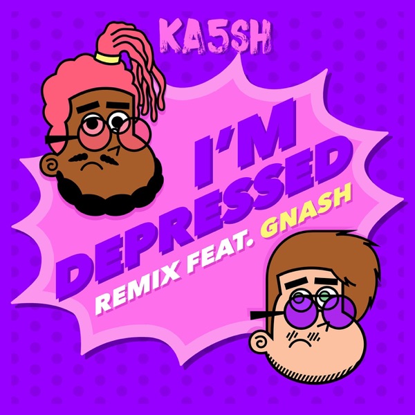 I'm Depressed (feat. gnash) [Remix] - Single album cover