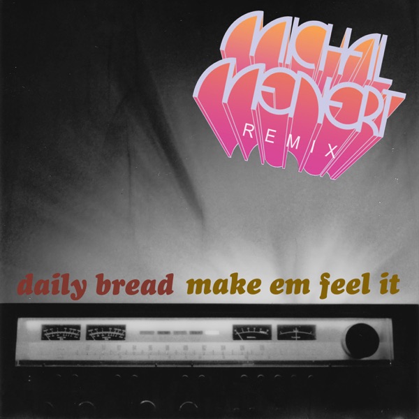 Make Em Feel It (Michal Menert Remix) - Single album cover