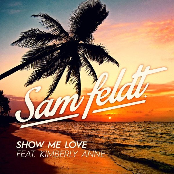 Show Me Love (feat. Kimberly Anne) - Single album cover
