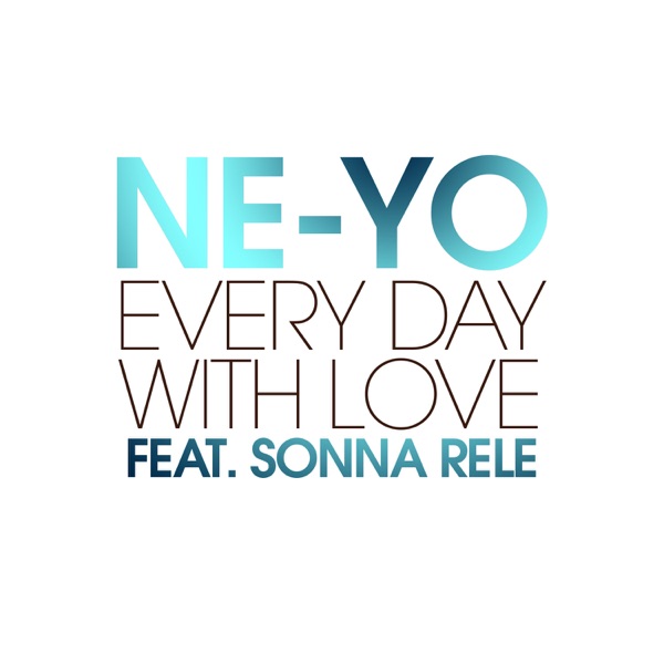 Every Day With Love (feat. Sonna Rele) - Single album cover