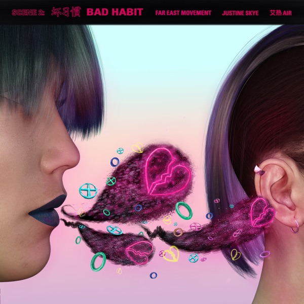 Bad Habit (feat. Justine Skye & Air) - Single album cover