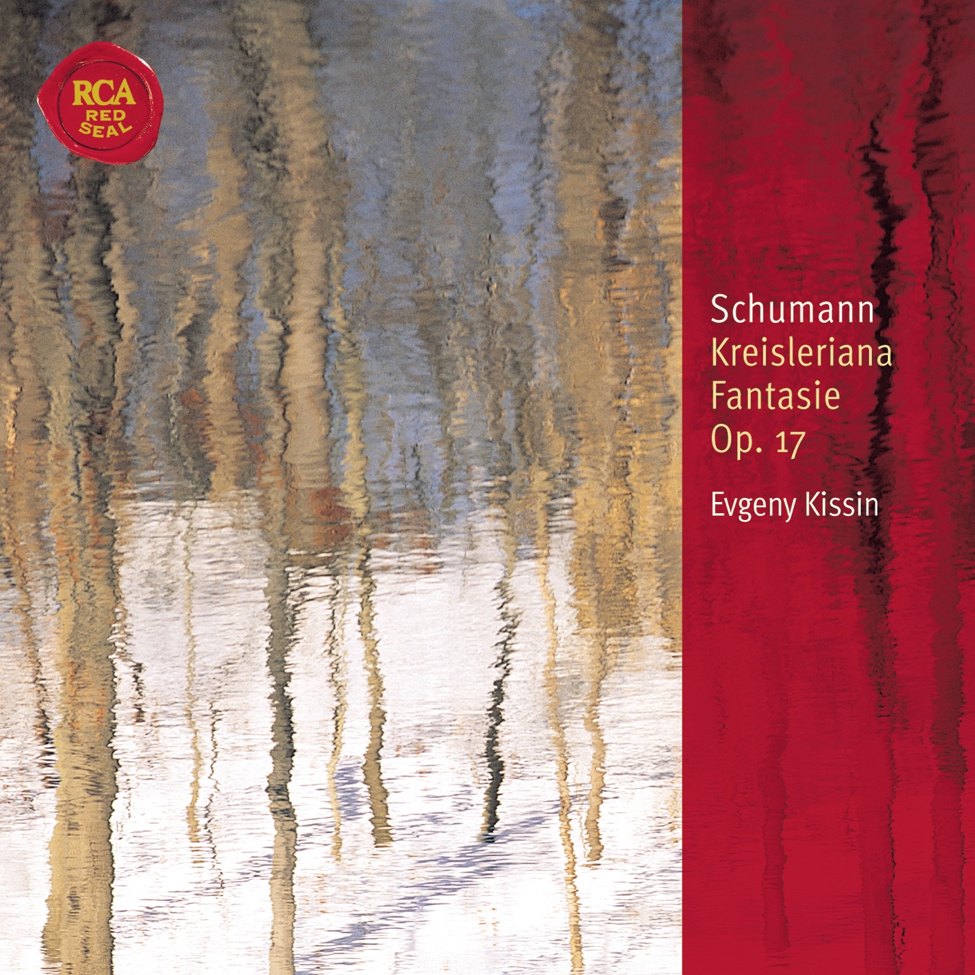 Schumann: Kreisleriana & Fantasy Op. 17 album cover