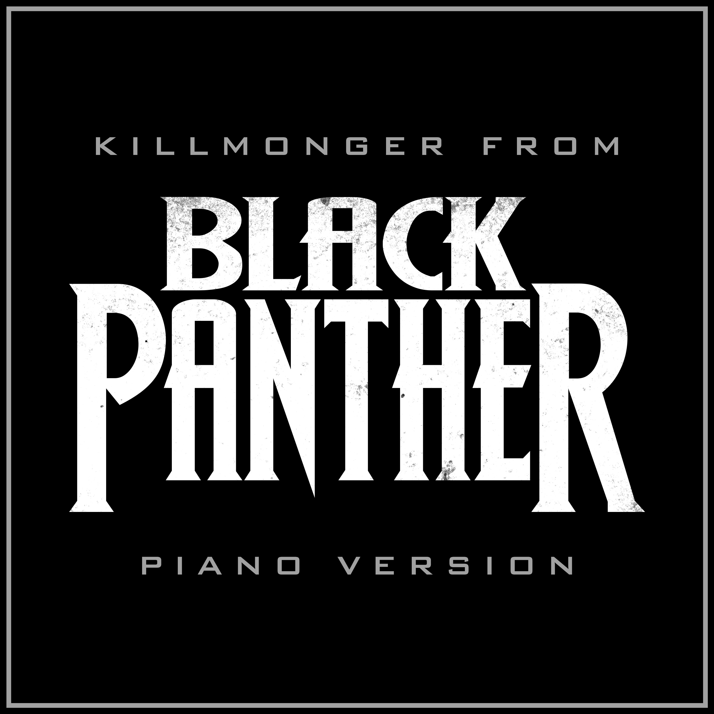 Killmonger (Piano Version) - Single album cover