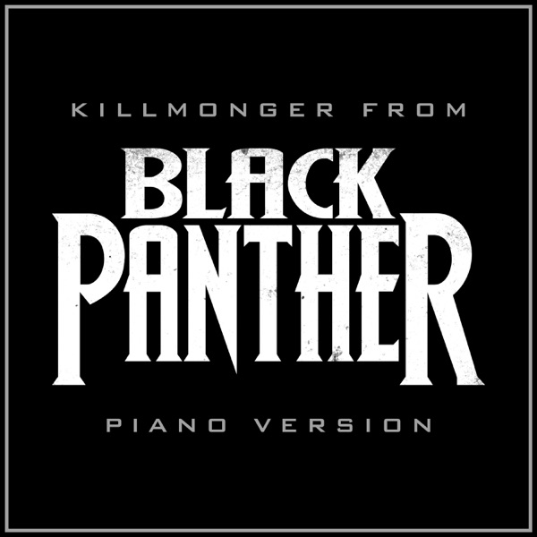 Killmonger (Piano Version) - Single album cover
