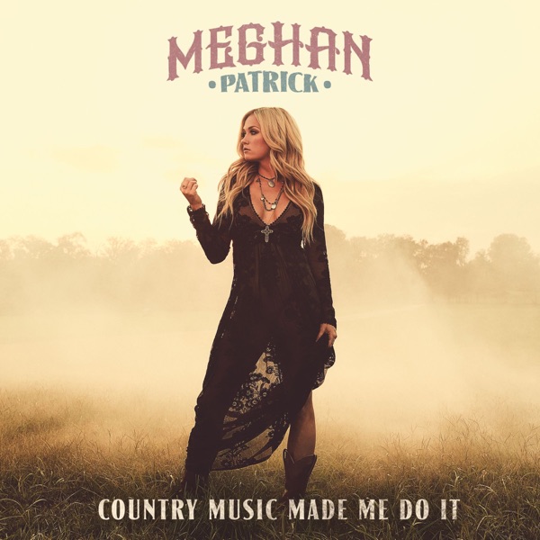 Country Music Made Me Do It album cover