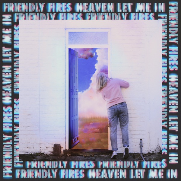 Heaven Let Me In - Single album cover