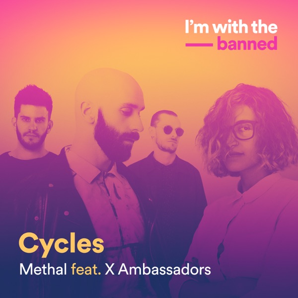 Cycles (feat. X Ambassadors) - Single album cover