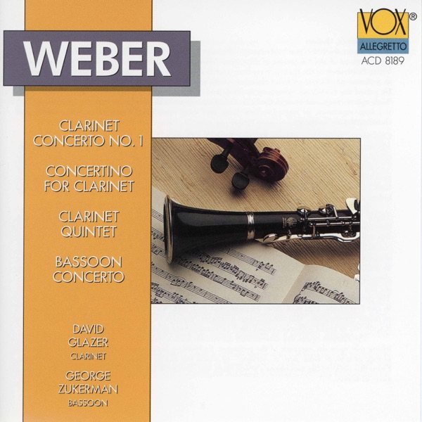 Weber: Clarinet Concerto No. 1, Clarinet Concertino, Clarinet Quintet & Bassoon Concerto album cover