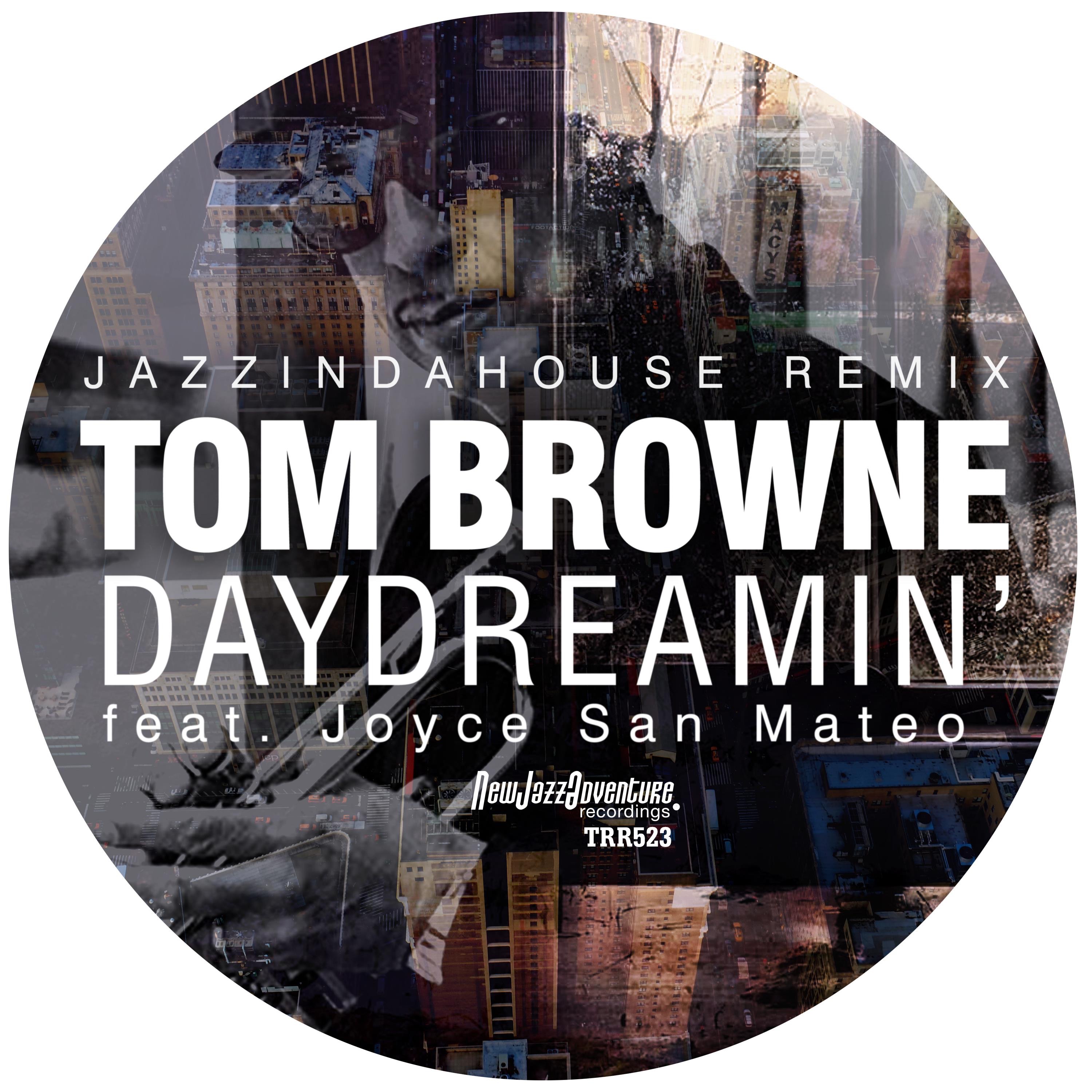 Daydreamin’ (feat. Joyce San Mateo) [Jazzindahouse Remix] - Single album cover