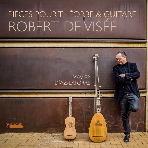 Robert de Visée: Pièces pour Théorbe & Guitare album cover
