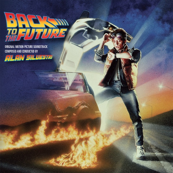 Back To the Future (Original Motion Picture Score) [Expanded Edition] album cover