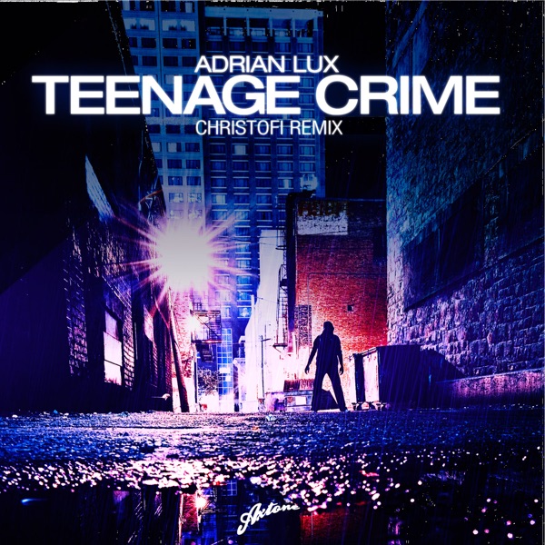 Teenage Crime (Christofi Remix) - Single album cover