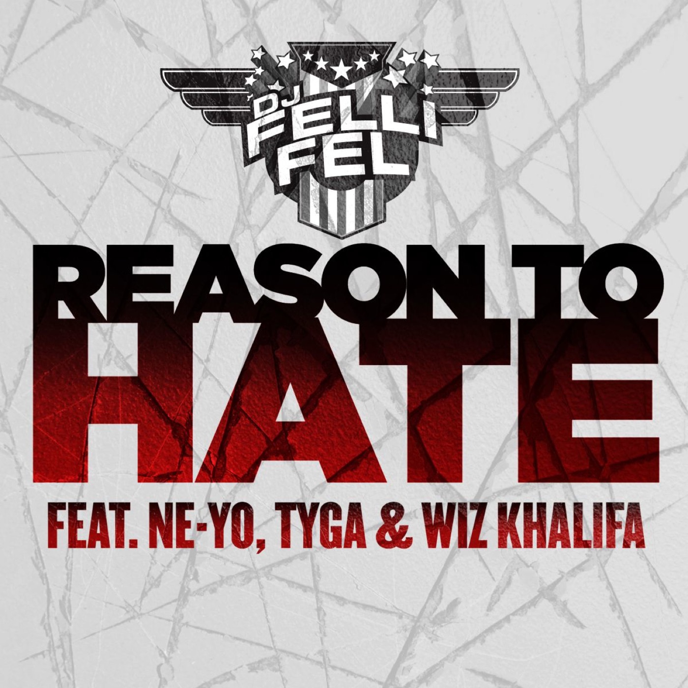 Reason to Hate (feat. Ne-Yo, Tyga & Wiz Khalifa) - Single album cover