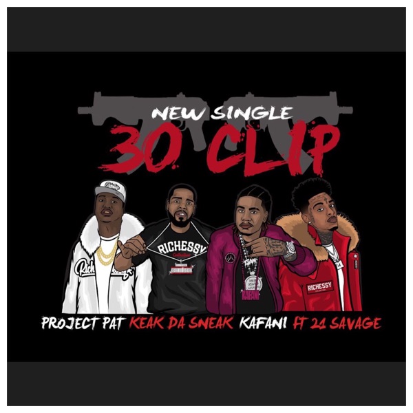 30 Clip (feat. 21 Savage) - Single album cover