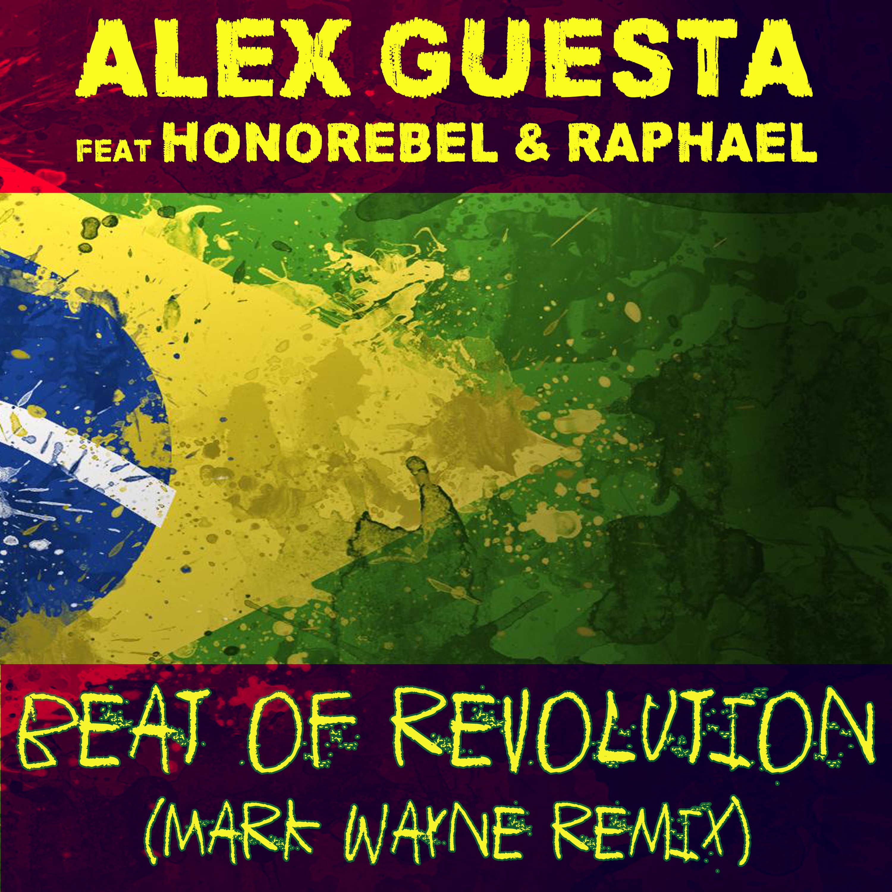Beat of Revolution (Essa Nega Sem Sandália) [Mark Wayne Remix] [feat. Honorebel & Raphael] - Single album cover