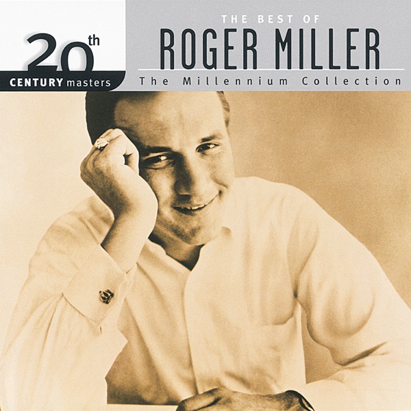 20th Century Masters - The Millennium Collection: The Best of Roger Miller album cover