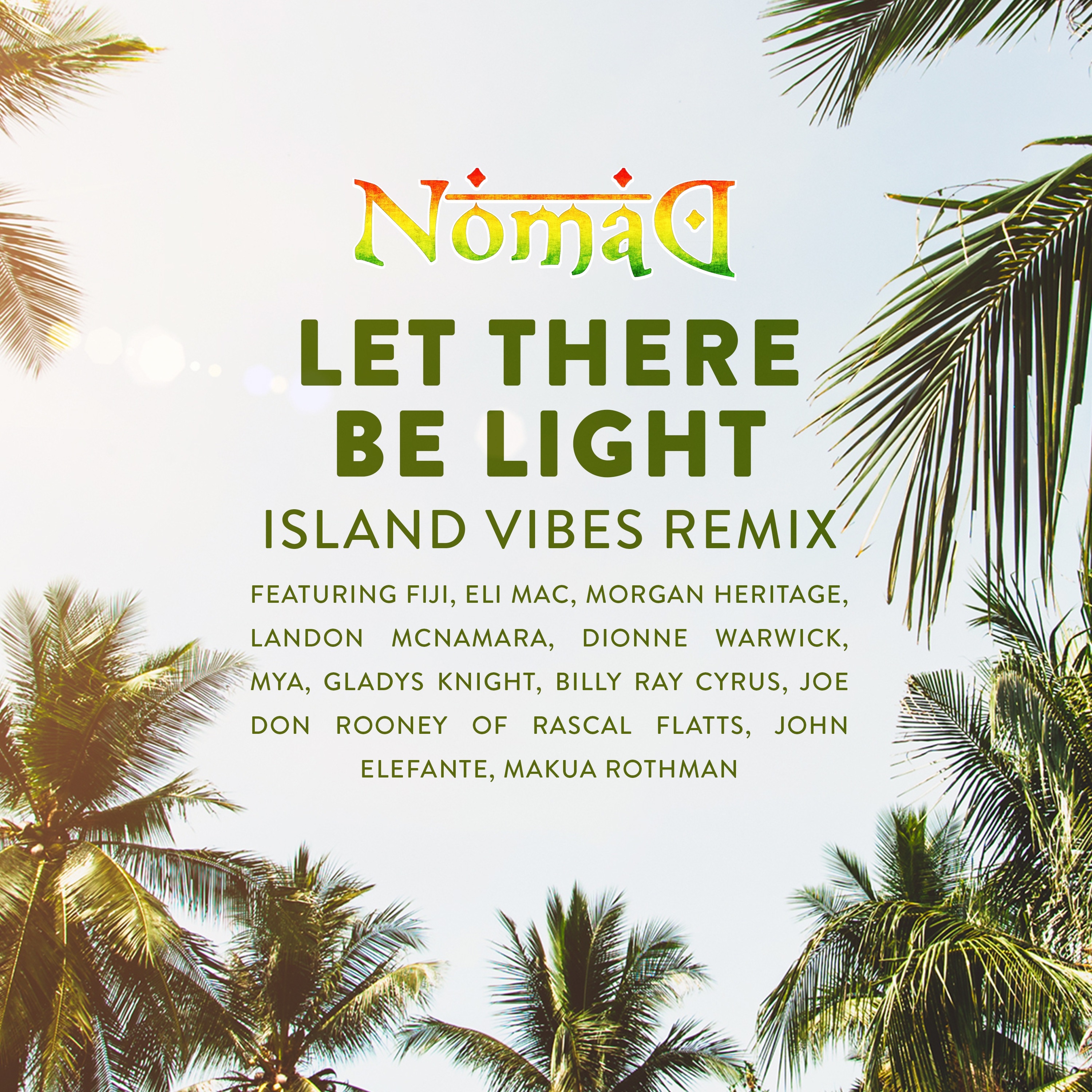 Let There Be Light (Island Vibes Remix) [feat. Fiji, Eli Mac, Morgan Heritage, Landon McNamara, Dion album cover