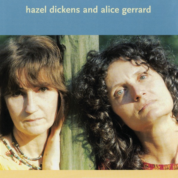 Hazel Dickens and Alice Gerrard album cover