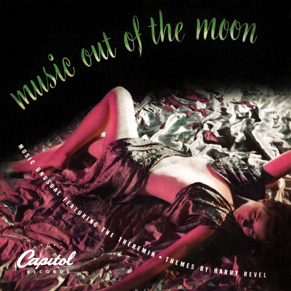 Music Out Of The Moon: Music Unusual featuring the Theremin - EP album cover