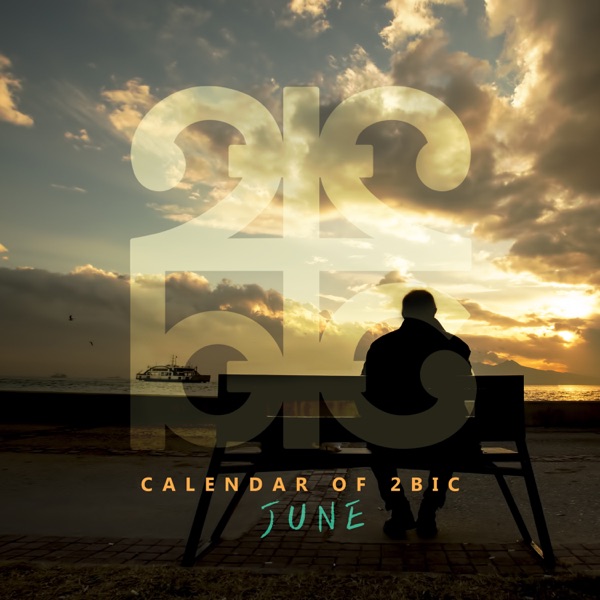 Calendar of 2BIC (June) - Single album cover