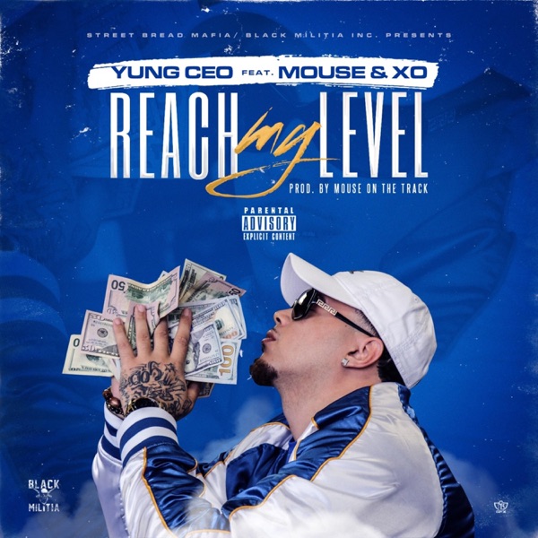 Reach My Level (feat. Mouse & XO) - Single album cover