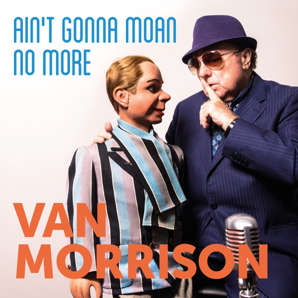Ain’t Gonna Moan No More - Single album cover