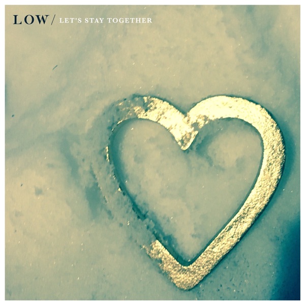 Let's Stay Together - Single album cover