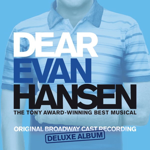 Dear Evan Hansen (Original Broadway Cast Recording) [Deluxe Album] album cover