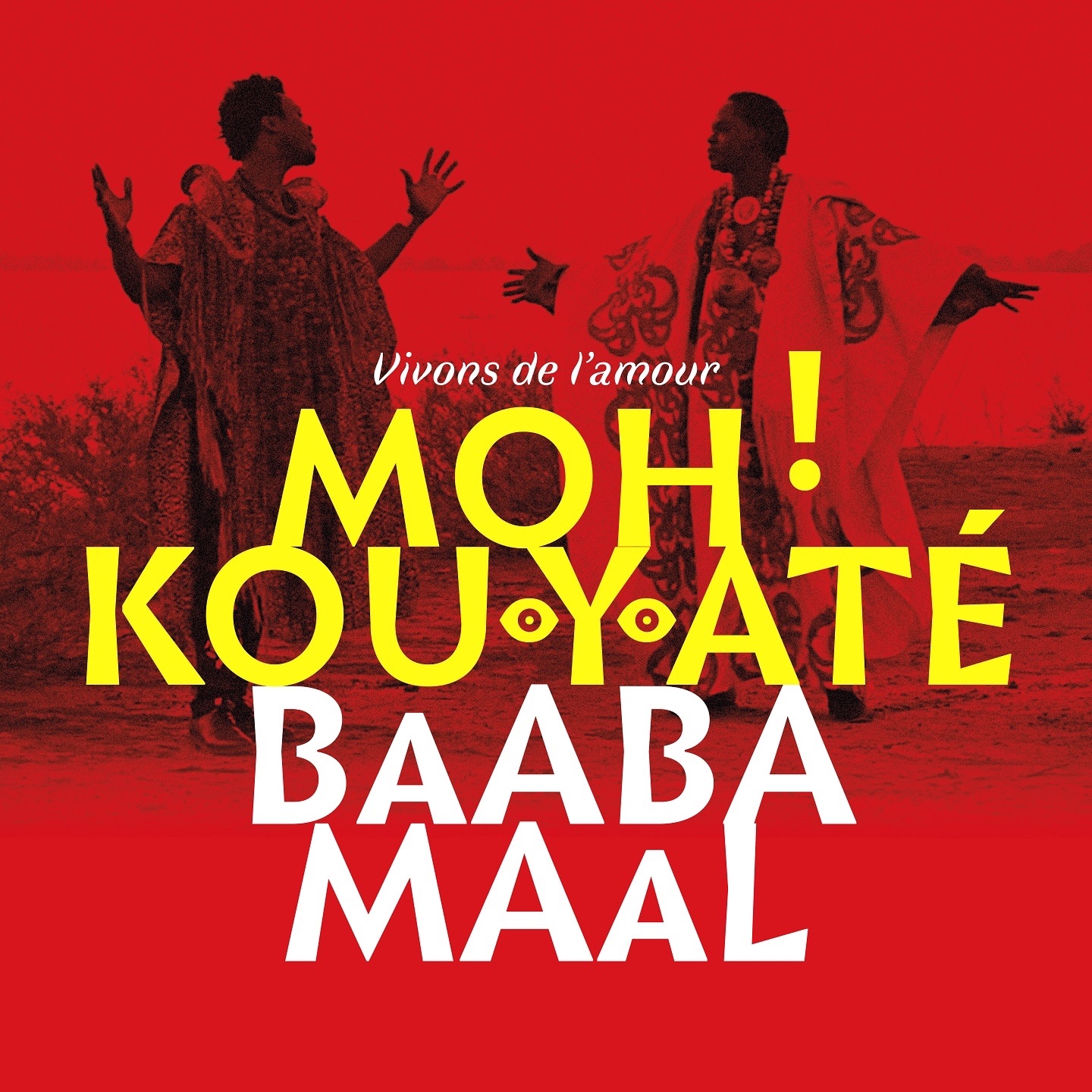 Vivons de l'amour (feat. Baaba Maal) - Single album cover