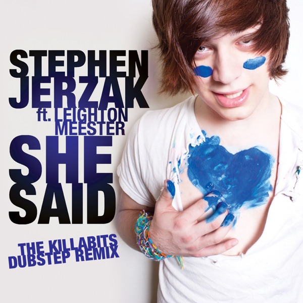 She Said (The KillaBits Dubstep Remix) [feat. Leighton Meester] - Single album cover