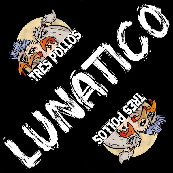 Lunático (feat. Fernando Madina & Reincidentes) - Single album cover