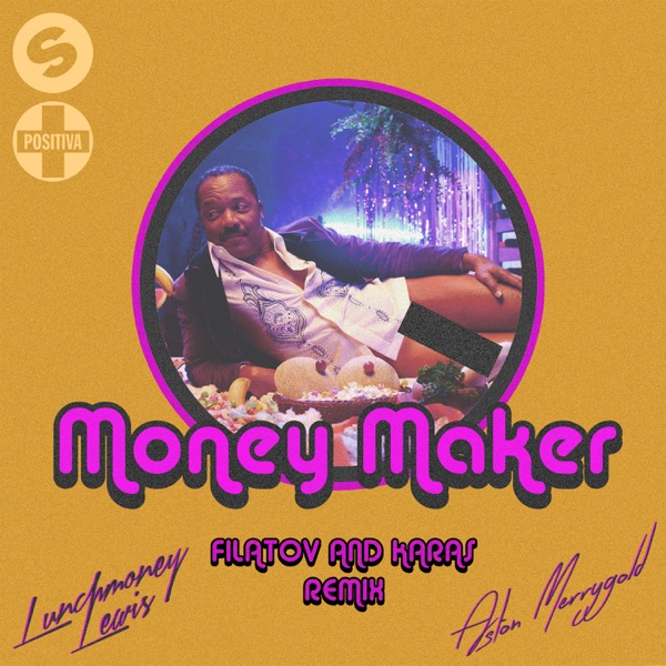 Money Maker (Filatov & Karas Remix) [feat. LunchMoney Lewis & Aston Merrygold] - Single album cover