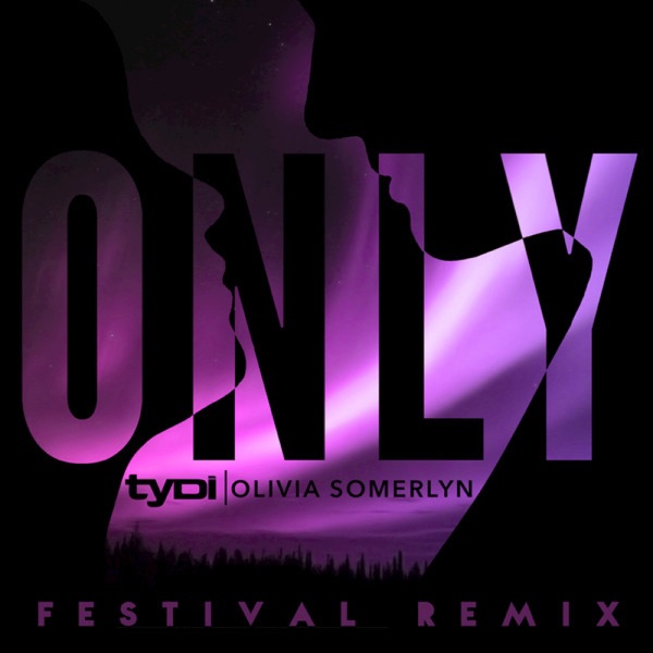 Only (Festival Remix) - Single album cover