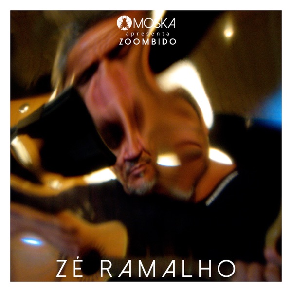 Moska Apresenta Zoombido: Zé Ramalho - Single album cover