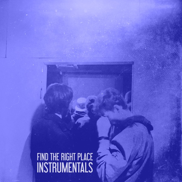Find the Right Place (Instrumentals) album cover