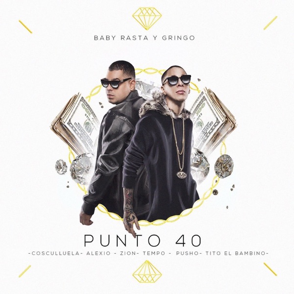 Punto 40 - Single (feat. Zion, Alexio, Tempo, Cosculluela, Pusho & Tito (El Bambino)) - Single album cover