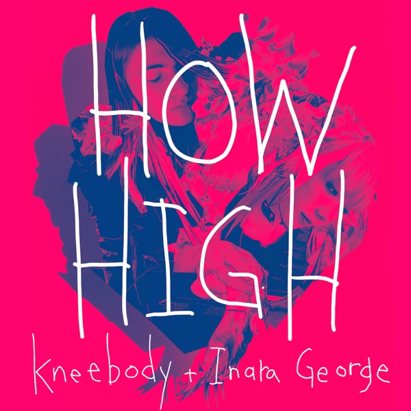 How High (feat. Inara George) - Single album cover