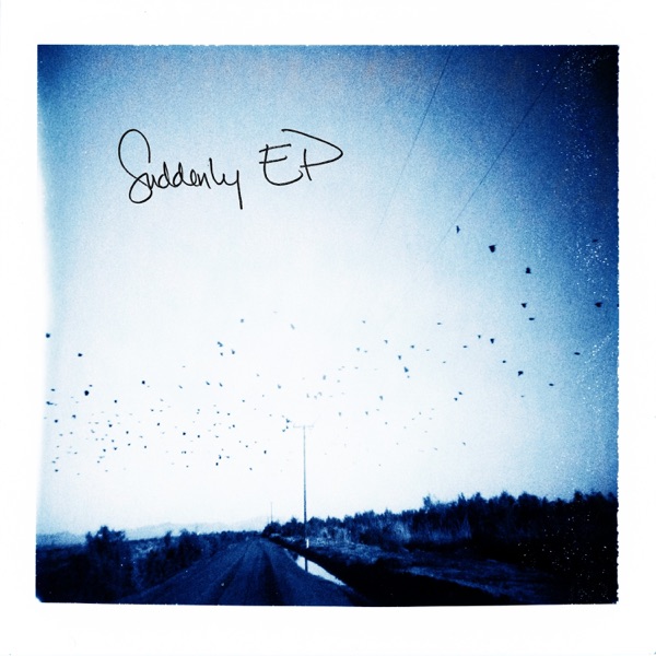 Suddenly - EP album cover
