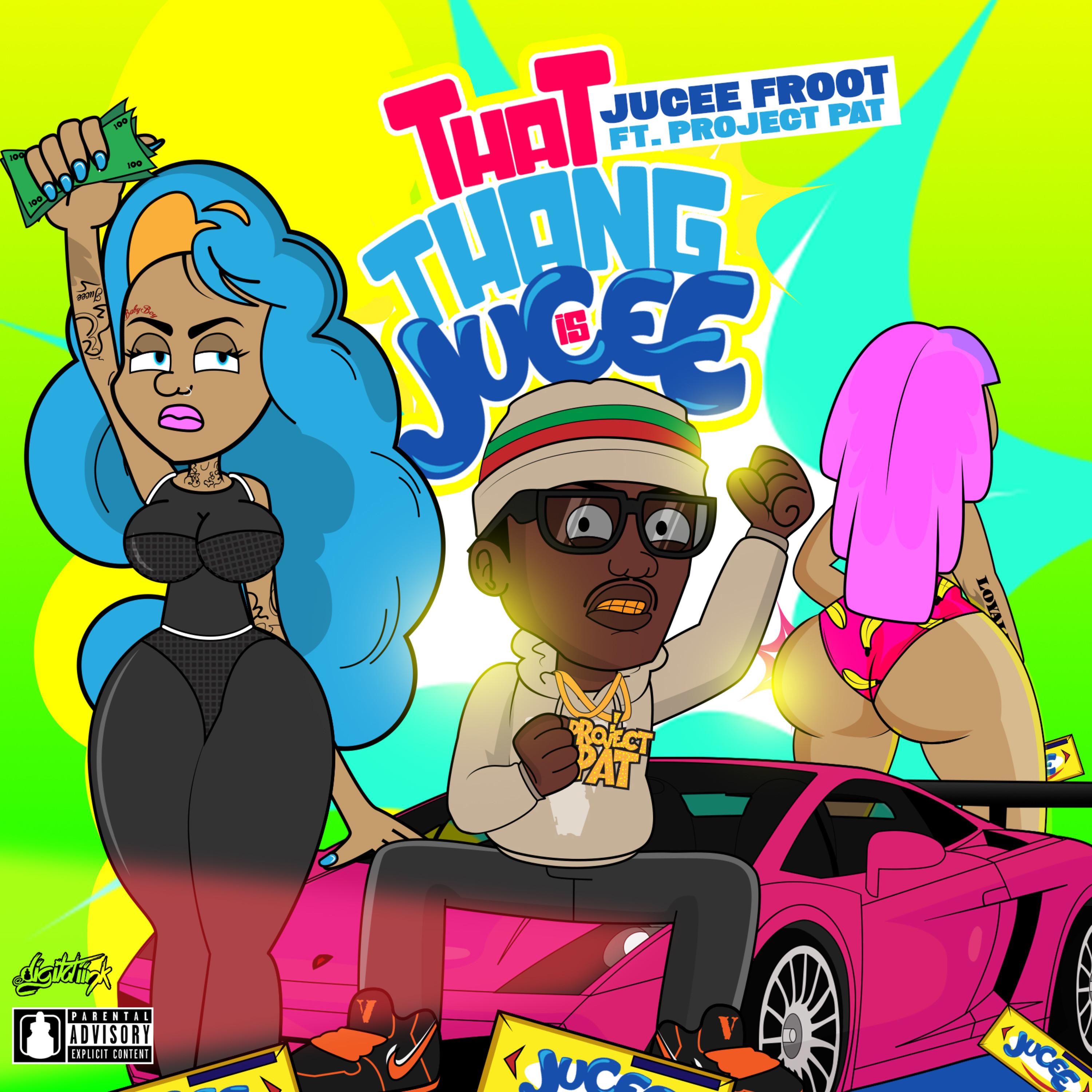 That Thang Is Jucee (feat. Project Pat) [Memphis Remix] - Single album cover