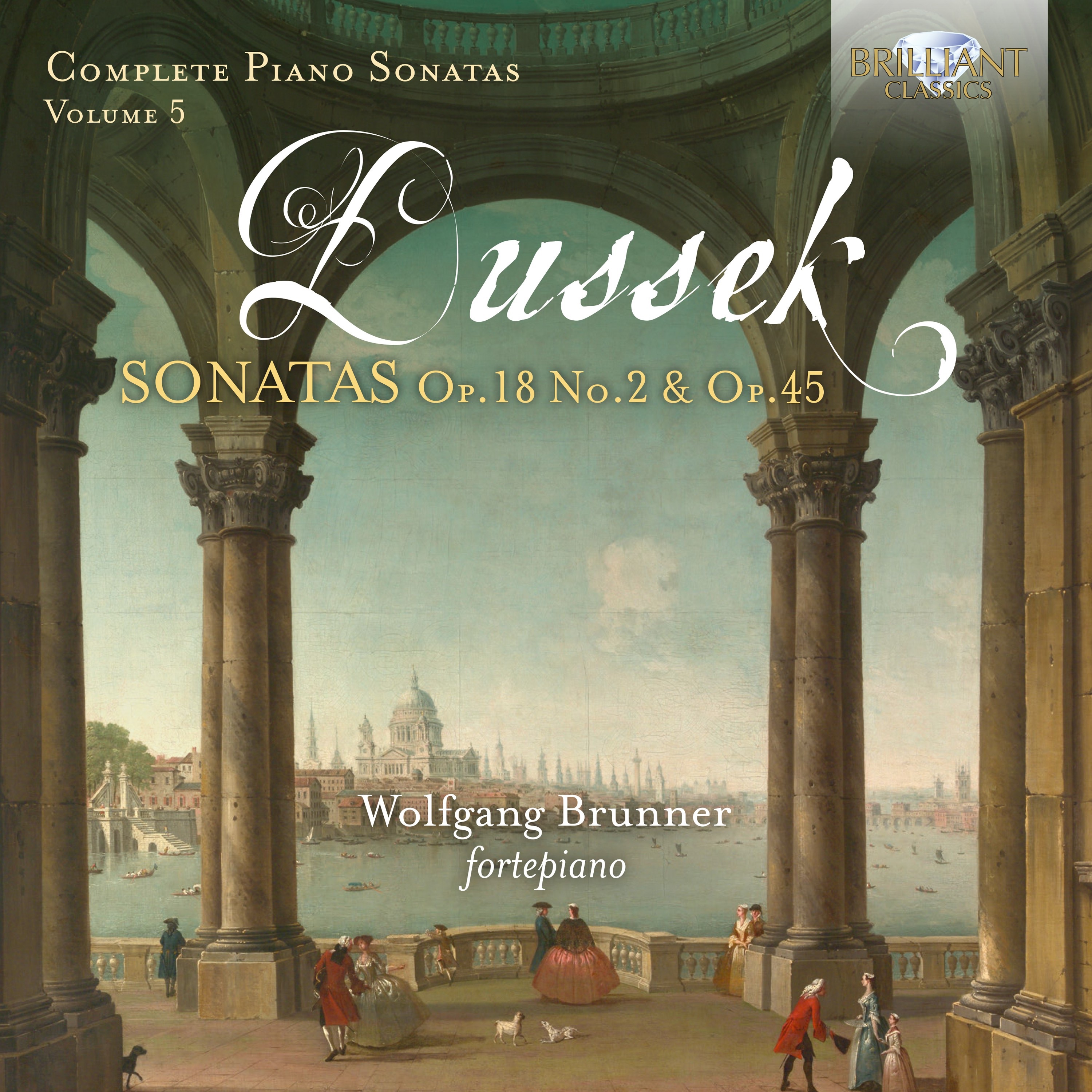 Dussek: Complete Piano Sonatas, Op. 18 No. 2 & Op. 45 album cover