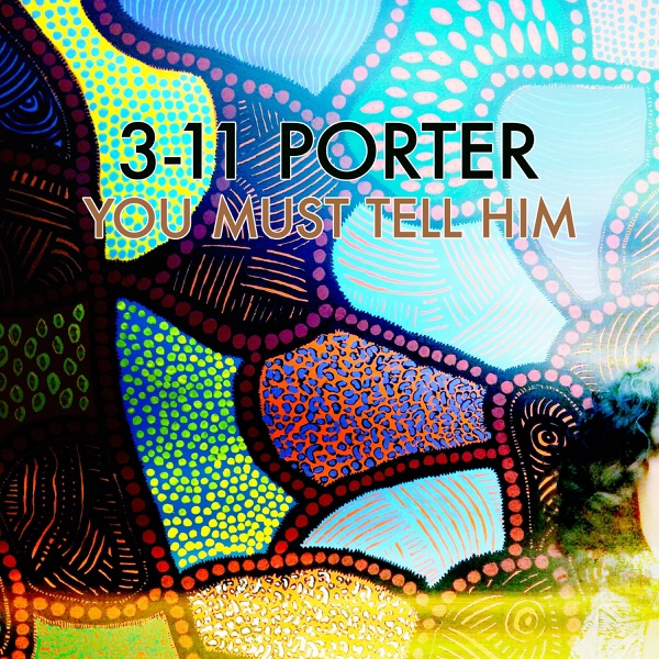 You Must Tell Him - Single album cover