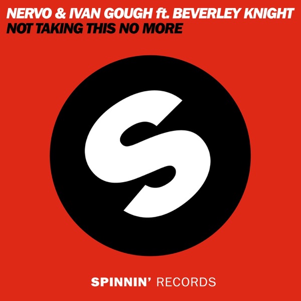 Not Taking This No More (feat. Beverley Knight) - Single album cover