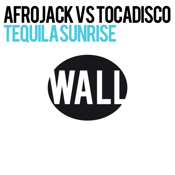 Tequila Sunrise - Single album cover