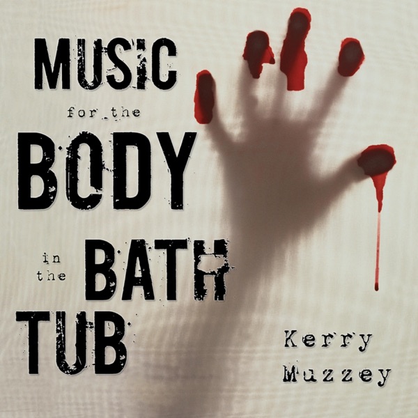 Music for the Body in the Bathtub album cover