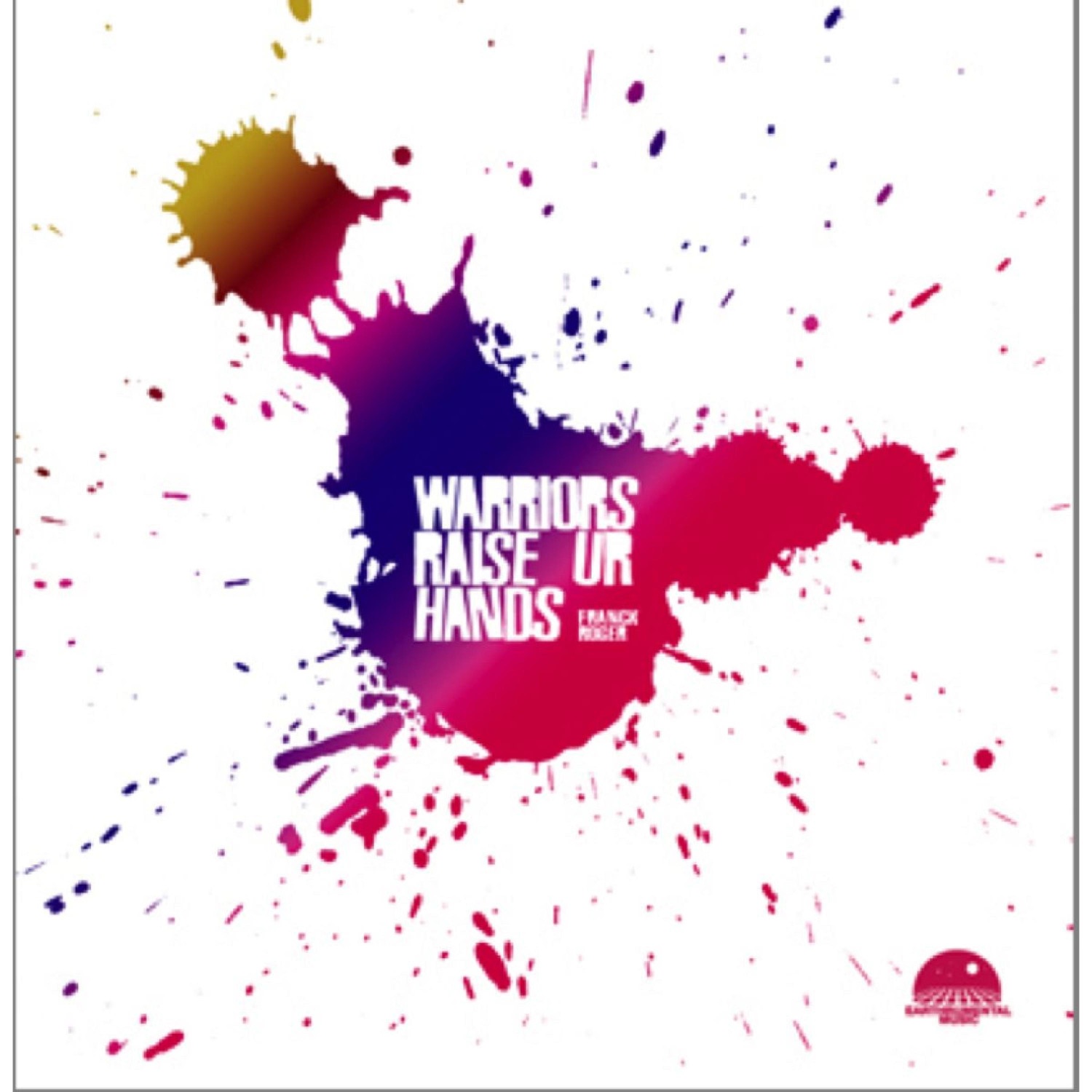 Warriors / Raise Your Hands - Single album cover