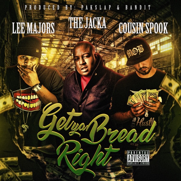 Get Ya Bread Right (feat. Lee Majors & the Jacka) - Single album cover