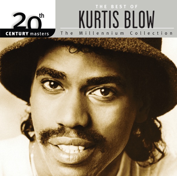 20th Century Master - The Millennium Collection: The Best of Kurtis Blow album cover