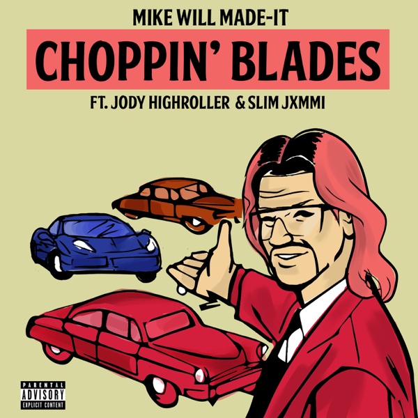 Choppin' Blades (feat. Jody HiGHROLLER & Slim Jxmmi) - Single album cover