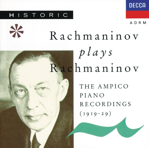 Rachmaninov Plays Rachmaninov (The Ampico Piano Recordings) album cover